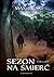 Sezon na śmierć (Łukasz Magiera, #2)