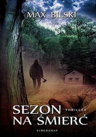 Sezon na śmierć (Łukasz Magiera, #2)