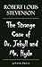 The Strange Case of Dr. Jekyll and Mr. Hyde