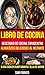 Libro De Cocina: Recetario ...