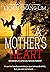 A Mother's Heart: Memoir of...