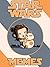 STAR WARS: Hilarious Star Wars Memes For Kids! & Joke Book – The Force Awakens and More!