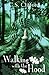 Walking with the Hood by C.S. Clifford