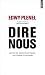 Dire Nous