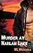 Murder at Harlan Lake