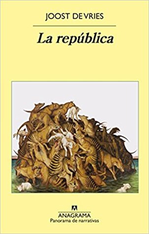 Portada de La república, de Joost de Vries