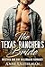 The Texas Rancher's Bride: A Bad Boy Billionaire Romance