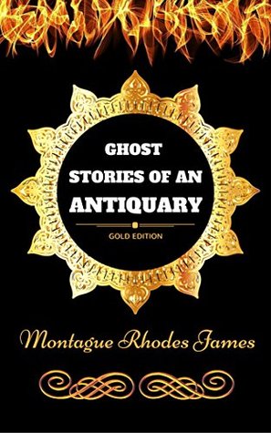 Ghost Stories of an Antiquary