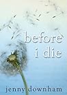 Before I Die by Jenny Downham