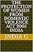 The Protection of Women from Domestic Violence Act 2005 INDIA by INDIA G