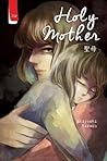 Holy Mother by Rikako Akiyoshi