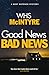 Good News, Bad News by William H.S. McIntyre