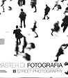 Master di fotografia - 3. Street Master di fotografia - 3. Street