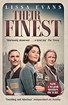 Their Finest by Lissa Evans Their Finest by Lissa Evans
