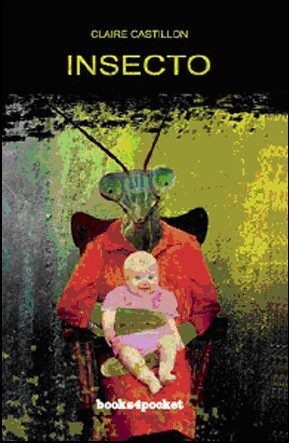 Portada de Insecto, de Claire Castillon