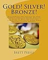 Gold! Silver! Bronze!: Discovering the success of your students through report writing. A guide to help you sift and search for that right word when writing school reports.