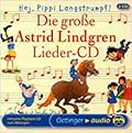 Die Große Astrid Lindgren Lieder Cd . Hej, Pippi Langstrumpf