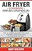 Air Fryer Cookbook For Lege...