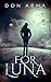 For Luna (A Chase Adams Novel Book 1)
