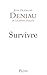 Survivre (French Edition)