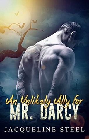 An Unlikely Ally For Mr. Darcy (Death Comes To Netherfield Trilogy Book 3)