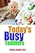 Today's Busy Toddlers