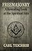 Freemasonry: A Revealing Lo...