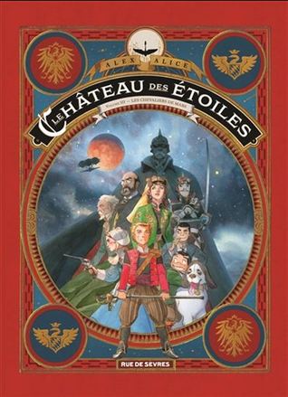Les Chevaliers de Mars  (Le Château des étoiles #3)