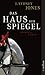 Das Haus der Spiegel