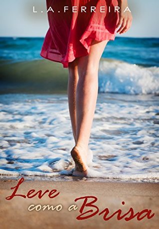 Leve Como a Brisa (Portuguese Edition)