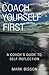 Coach Yourself First by Mark Bisson