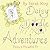 Daisy Doodle Adventures by Sarah King