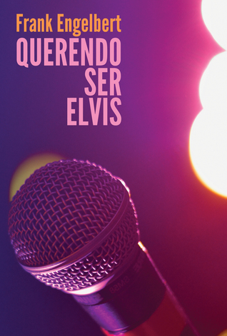 Querendo Ser Elvis