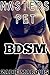 EROTICA: MASTERS PET: BDSM, Part 1 & 2