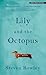 Lily and the Octopus (Thorndike Press Large Print Basic)