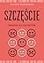 Szczęście. Poradnik dla pesymistów