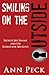 Smiling on the Outside: Secrets, Sex, Shame and the Search for Self-Love