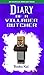 Diary of a Villager Butcher...