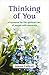 Thinking of You: A resource for the spiritual care of people with dementia