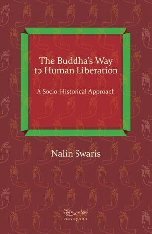 The Buddha's Way to Human Liberation: A Socio-Historical Approach (Hardcover)
