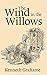 The Wind in the Willows by Kenneth Grahame