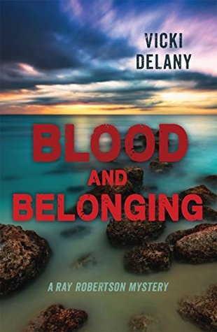 Blood and Belonging (Ray Robertson #3)