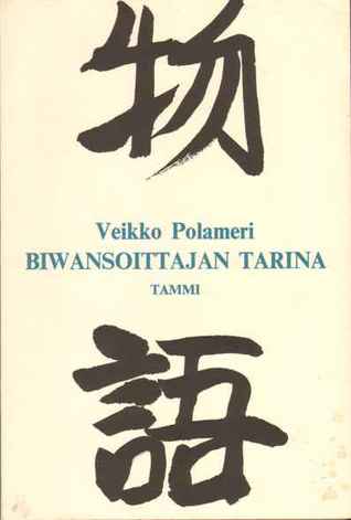 Biwansoittajan tarina (Hardcover)
