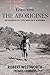 Living with the Aborigines: The experiences of a "little white fella" in Australia