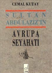 Sultan Abdülaziz'in Avrupa Seyahati