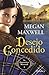 Desejo Concedido (As Guerreiras Maxwell, #1) by Megan Maxwell