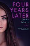 Book cover for Four Years Later (Becca McKenzie, #2)