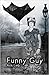 Funny Guy