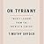 On Tyranny: Twenty Lessons from the Twentieth Century