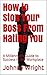 Your Boss Hates You by Johnny Wright